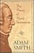 The Theory of Moral Sentiments or An Essay Towards an Analysis of the Principles by Which Men Naturally Judge Concerning the Conduct and Character, First of Their Neighbours, 2 Vols in 1