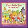 Where Is the Bear in the City?