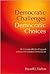 Democratic Challenges, Democratic Choices by Russell J. Dalton