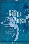 Building a Profession: Autobiographical Perspectives on the History of Comparative Literature in the United States (Margins of Literature (Dis))