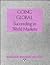Going Global: Succeedings in World Markets (Harvard Business Review Paperback Series)