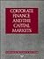 Corporate Finance and the Capital Markets (Harvard Business Review Paperback Series)
