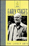 Early Stages (Lively Arts Series)