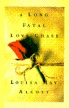 A Long Fatal Love Chase