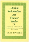 Aesthetic Individualism and Practical Intellect: American Allegory in Emerson, Thoreau, Adams, and James (Princeton Legacy Library)