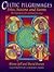 Celtic Pilgrimages: Sites, Seasons and Saints : An Inspiration for Spiritual Journeys