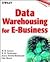 Data Warehousing for E-Busi...