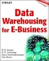 Data Warehousing for E-Business