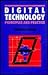 Digital Technology: Principles and Practice
