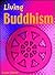 Buddhism (Living Religions)