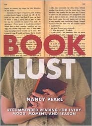Book Lust: Recommended Reading For Every Mood, Moment, And Reason (Turtleback School & Library Binding Edition)
