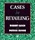 Cases in Retailing