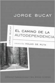 El camino de la autodependencia (Paperback)