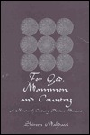 For God, Mammon, And Country: A Nineteenth Century Persian Merchant: Haj Muhammad Hassan Amin Al-zarb (Hardcover)