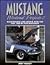 Mustang Weekend Projects 2: Maintenance and Repair How-Tos for 1968 to 1970 Mustangs
