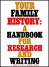 Your Family History: A Handbook for Research and Writing (Paperback)