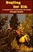 Bugling for Elk: A Complete Guide to Early-Season Elk Hunting