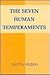 The Seven Human Temperaments
