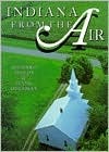 Indiana from the Air (Hardcover)