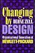 Changing by Design: Organizational Innovation at Hewlett-Packard (Ilr Press Books)