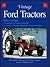 Vintage Ford Tractors
