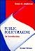 Public Policymaking: An Introduction