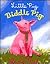 Little Pig, Biddle Pig (Biddle Books)