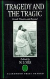 Tragedy and the Tragic: Greek Theatre and Beyond (Hardcover)