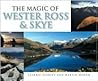The Magic of Wester Ross & Skye