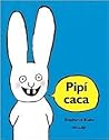 Pipí Caca by Stéphanie Blake