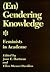 (En)gendering Knowledge: Feminists in Academe