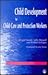 Child Development for Child Care and Protection Workers by Sally Wassell