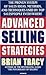 Advanced Selling Strategies by Brian Tracy