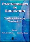 Partnerships in Education: Teacher Education Yearbook II Partnerships in Education: Teacher Education Yearbook II