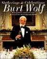 Gatherings and Celebrations: History, Folklore, Rituals and Recipes for the Occasions that Bring People Together Gatherings and Celebrations: History, Folklore, Rituals and Recipes for the Occasions that Bring People Together