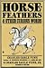 Horsefeathers and Other Curious Words by Charles Earle Funk