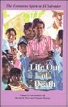 Life Out of Death: The Feminine Spirit in El Salvador