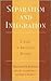 Separatism and Integration: A Study in Analytical History (Publication of the American Association of School Administrators)