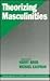 Theorizing Masculinities (S...