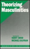 Theorizing Masculinities
