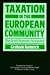 Taxation in the European Community by Graham Bannock