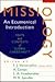 Missiology: An Ecumenical Introduction : Texts and Contexts of Global Christianity
