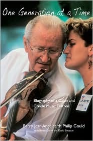 One Generation at a Time: Biography of a Cajun and Creole Music Festival (Paperback)