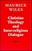 Christian Theology and Inter-Religious Dialogue by Maurice Wiles