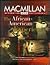 The African-American Experience: Selections from the Five-Volume Macmillan Encyclopedia of African-American culture and history (Macmillan Information Now Encyclopedia)