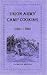 Union Army Camp Cooking: 18...