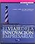 El Viaje de La Innovacion Empresarial (Spanish Edition)