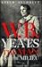 W. B. Yeats: The Man and th...