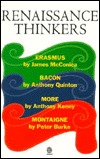Renaissance Thinkers: Erasmus, Bacon, More, and Montaigne (Past Masters)