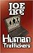 Human Traffickers